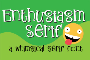 Enthusiasm Serif: Elevate Your Brand with Whimsical Typography