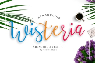 Wisteria: A Beautiful Script Font for Crafters and Designers